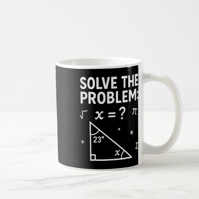 Lös Problemet Gör Matematiken 67 Meme Rolig Lärare Kaffemugg (Höger)