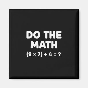 Lös Problemet Gör Matten 67 Meme Rolig Lärare Magnet