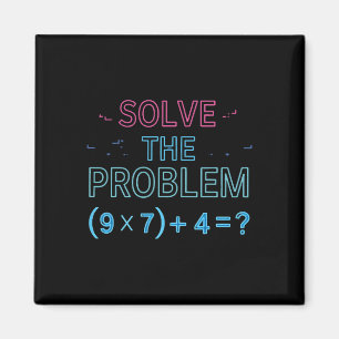 Lös Problemet Gör Matten 67 Meme Rolig Lärare Magnet