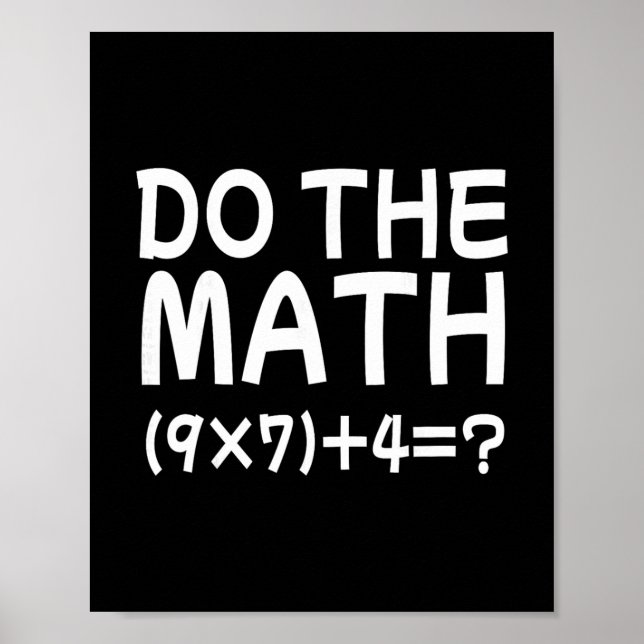 Lös Problemet Gör Matten 67 Meme Rolig Lärare Poster (Framsidan)