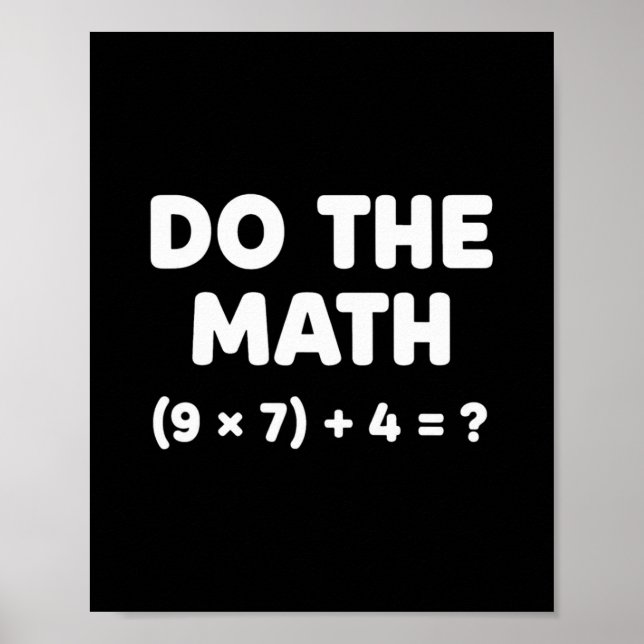 Lös Problemet Gör Matten 67 Meme Rolig Lärare Poster (Framsidan)