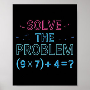 Lös Problemet Gör Matten 67 Meme Rolig Lärare Poster