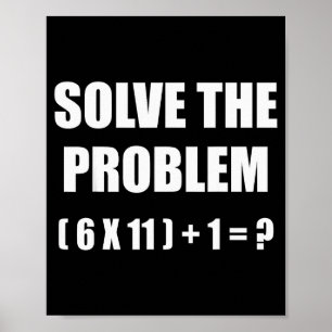 Lös Problemet Matematiklärare Skämt 67 Rolig Sex S Poster