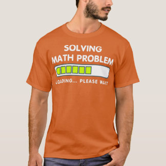 Lös problemet med matematik på ett lustigt sätt Vä T Shirt