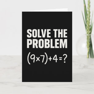 Lös Problemet Rolig Matematik 67 Meme Lärare Stude Kort