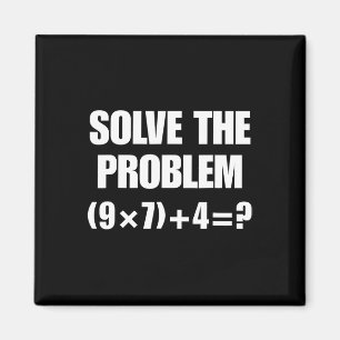 Lös Problemet – Rolig Matematisk Ekvation (9×7)+4= Magnet