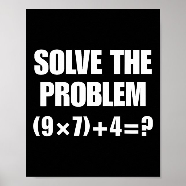 Lös Problemet – Rollek Ekvation (9×7)+4=67 Poster (Framsidan)