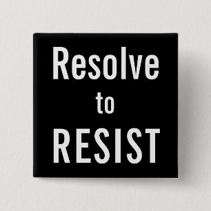 Lös upp till RESIST, vit text på svart bakgrund Knapp