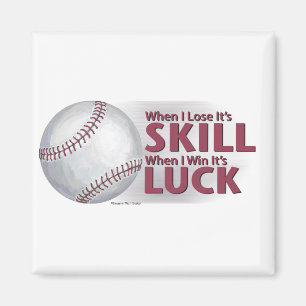 Lose Skill Win Tur Baseball Magnet