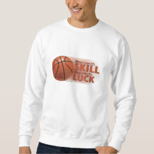 Lose Skill Win Tur Basketball Långärmad Tröja