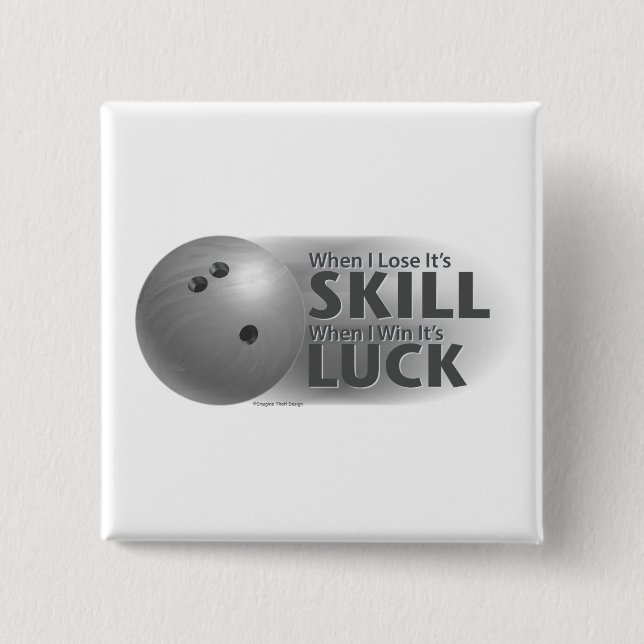 Lose Skill Win Tur Bowling Grått Knapp (Framsida)