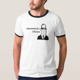 Lösenord: Idiot T Shirt