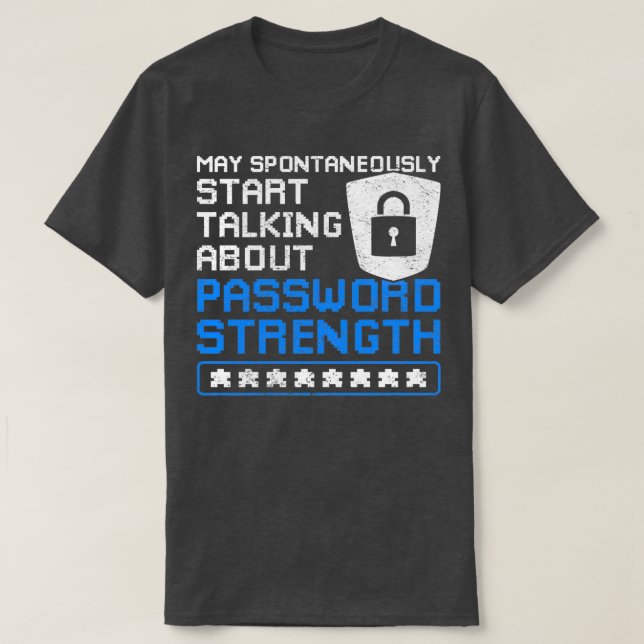 Lösenordsstyrka för Cyber Security Funny T Shirt (Design framsida)