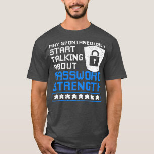 Lösenordsstyrka för Cyber Security Funny T Shirt