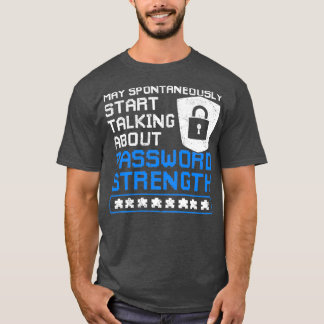 Lösenordsstyrka för Cyber Security Funny T Shirt