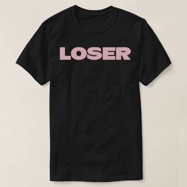 Loser rosa1 t shirt (Design framsida)