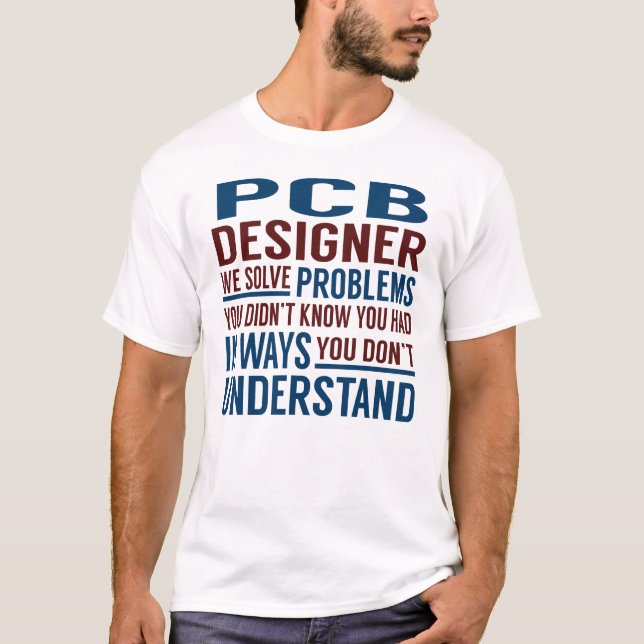 Lösningsproblem för PCB-designern T Shirt (Framsida)