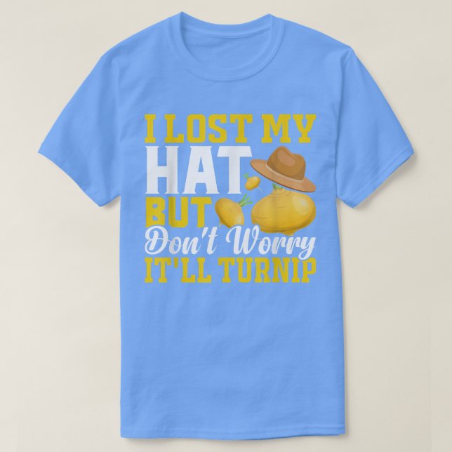 Lost Hat But It'll Turnip Fun Farming Farmer Tract T Shirt (Design framsida)