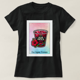 Loteria-kort La Agua Fresca Jamaica T Shirt