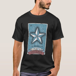 Loteria La Estrella Poster T Shirt