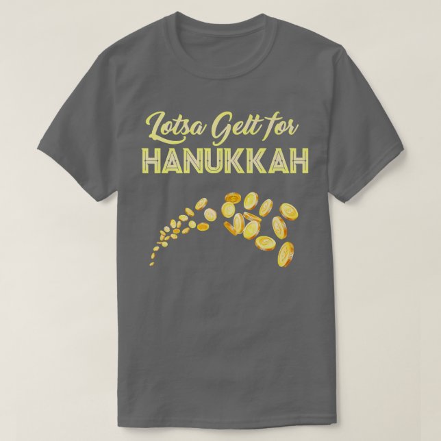 Lotsa gelt för Hanukkah Chanukah T Shirt (Design framsida)
