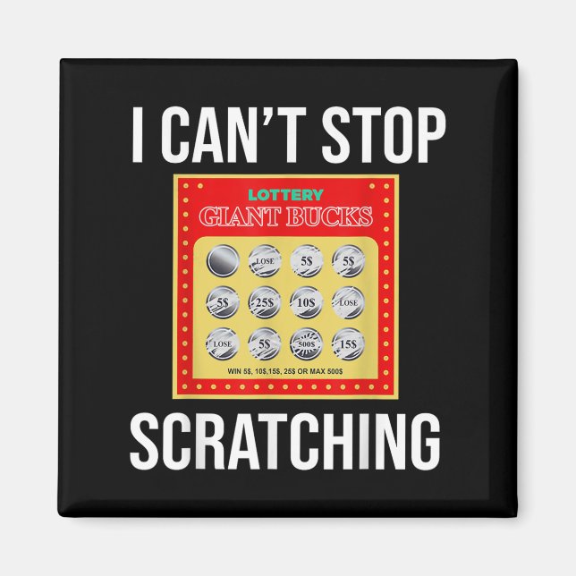 Lottery I Can't Stop Scratching - Scratch Ticket  Magnet (Framsidan)