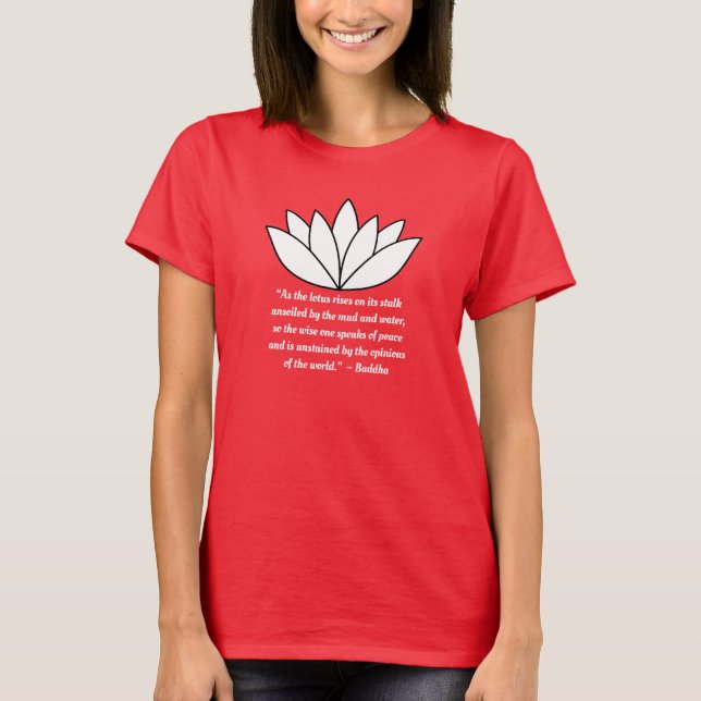 Lotus Flower och Buddha Quote T-Shirt (Framsida)