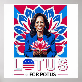 Lotus for Potus Kamala Harris President Kampanj Poster