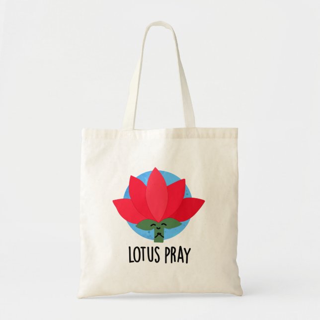 Lotus Pray Funny Plant Pun Tygkasse (Framsidan)