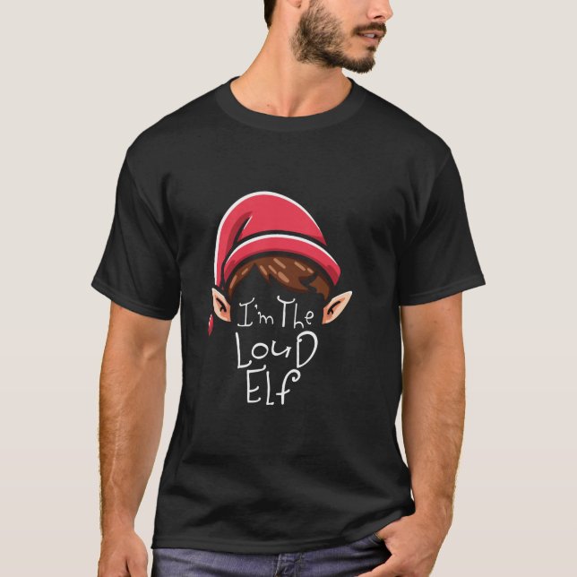 Loud Elf Group Family Matching-julkostym P T Shirt (Framsida)