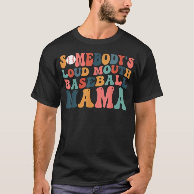 Loud Mouth Baseball Mamma Mamma Mor s D T Shirt (Framsida)
