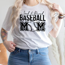 Loud och Baseball Mamma Shirt, Baseball
