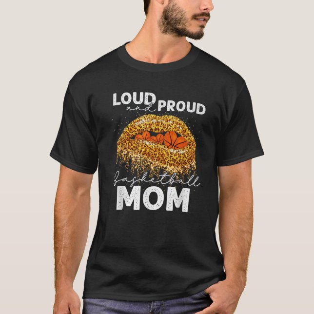 Loud och Proud Basketball Mamma Life Leopard Läppa T Shirt (Framsida)