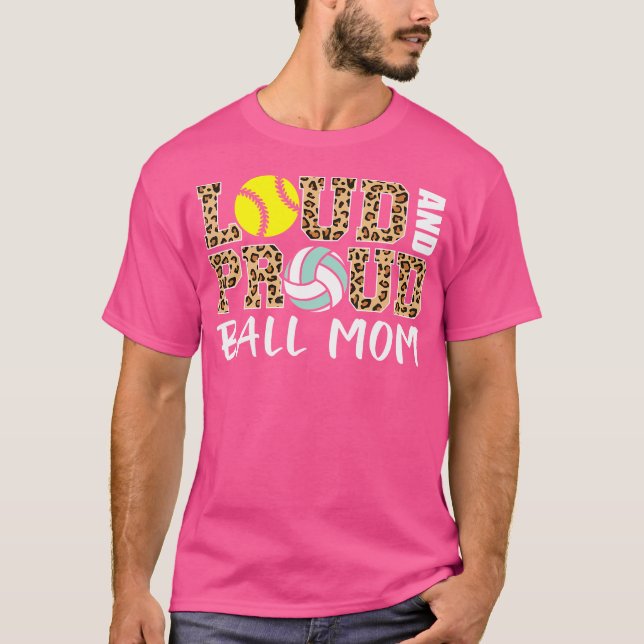 Loud och Proud Boll Mamma Leopard Softball Volleyb T Shirt (Framsida)