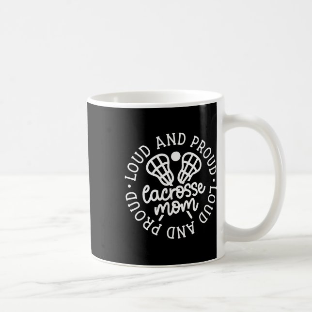 Loud och Proud Lacrosse Mamma Cute Funny Kaffemugg (Höger)