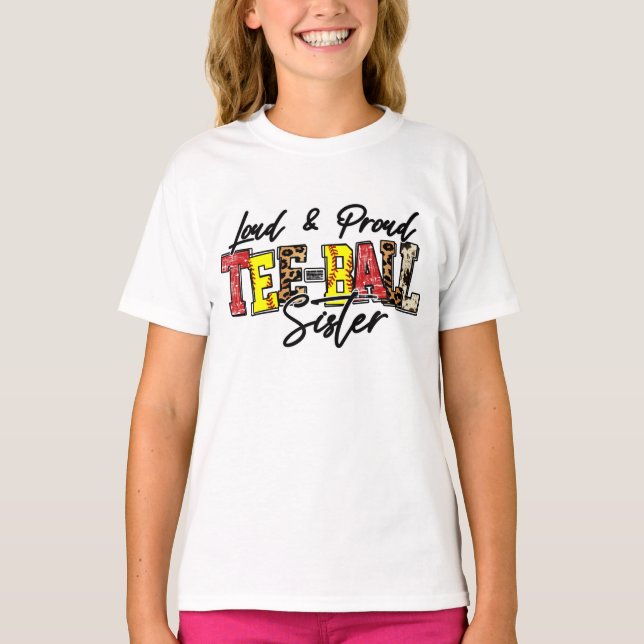 Loud och Proud Tee-boll syster T Shirt (Framsida)