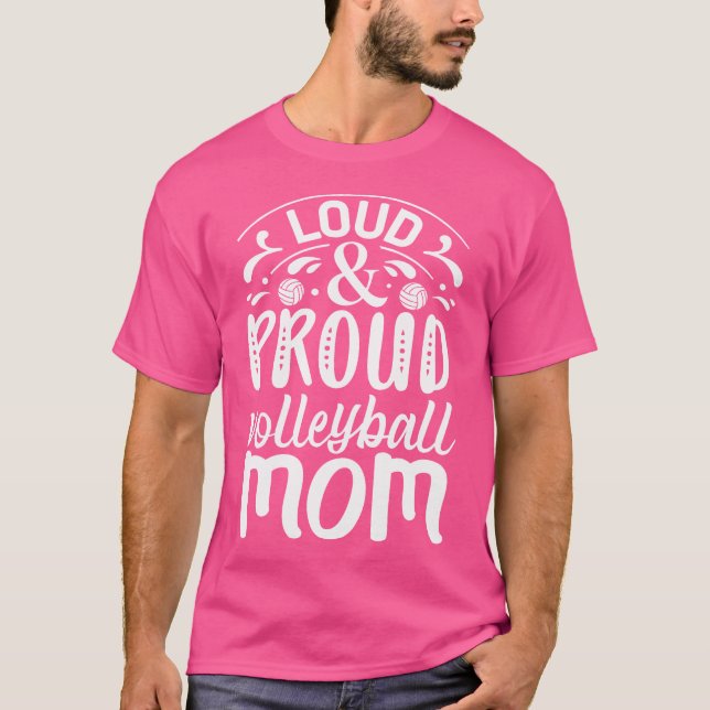 Loud och stolt Volleyball Mamma T Shirt (Framsida)