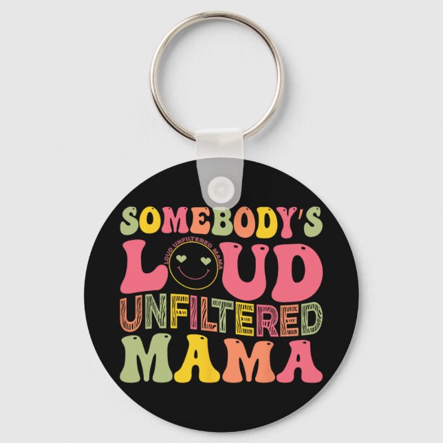 Loud Ofiltrerad Mamma Mors dag Nyckelring (Framsida)