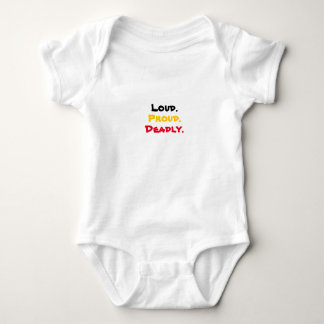 Loud.Proud... Baby Bodykosten T Shirt