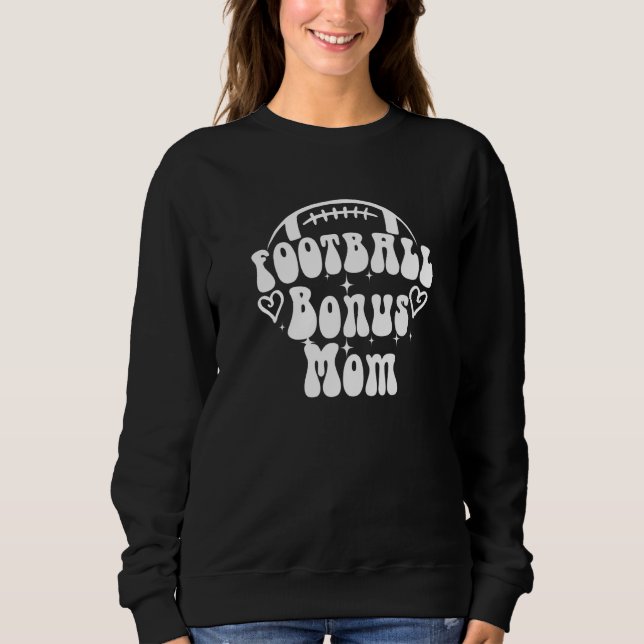 Loud & Proud Football Bonus Mom Game Day Vibes Sen T Shirt (Framsida)