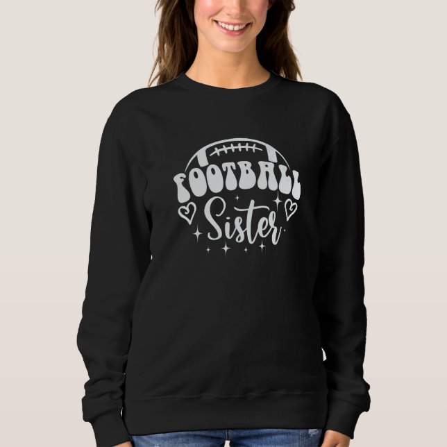 Loud & Proud Football Sister Game Day Vibes Senior T Shirt (Framsida)