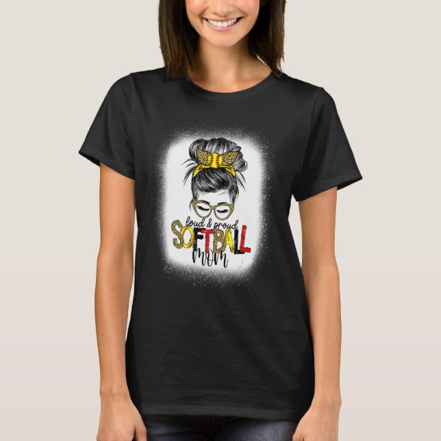 Loud & Proud Softball Mom Messy Bun Leopard Mother T Shirt (Framsida)