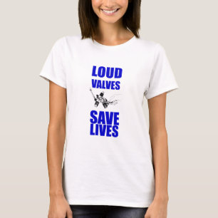 Loud Valves Spara Lives T Shirt