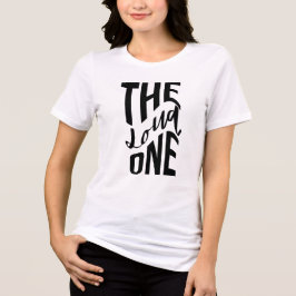 Loude One T Shirt