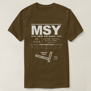 Louis Armstrong New Orleans Int Airport MSY TShirt Tee Shirt