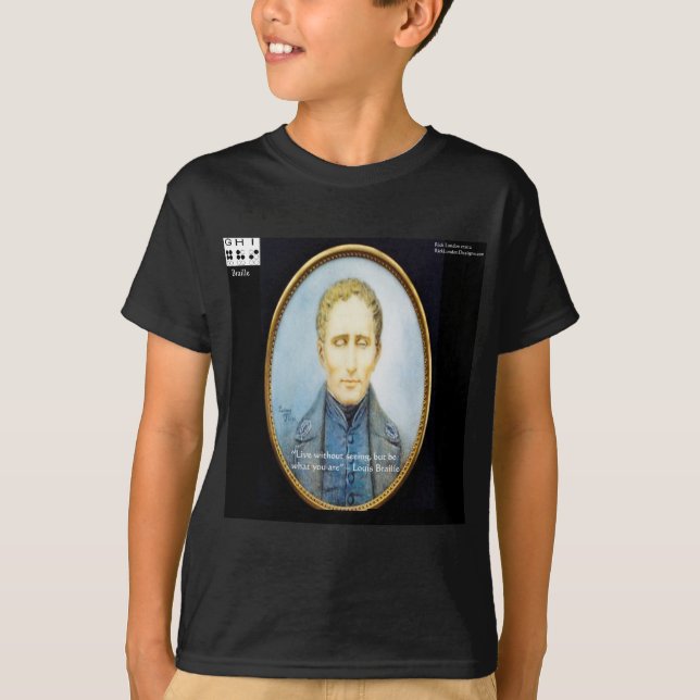 Louis Braille Berömd Citat T Shirt (Framsida)