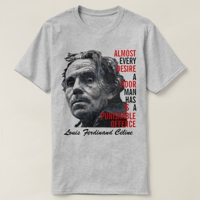 Louis Ferdinand Celine T-shirt (Design framsida)