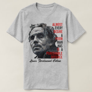 Louis Ferdinand Celine Tee