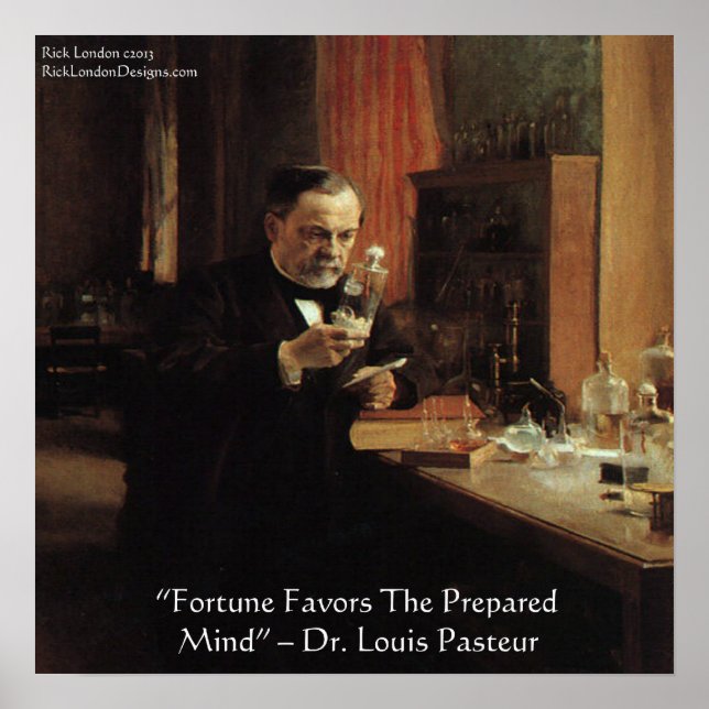 Louis Pasteur "Fortune" Wisdom Quote Poster (Framsidan)