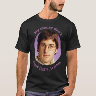 Louis Theroux U2013 min Money Jiggle I. T Shirt